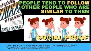 Book takeaway #5 - Social Proof (Influence - The psychology of persuasion)