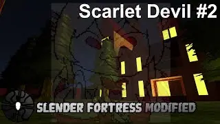 [TF2] Slender Fortress: Scarlet Devil #2