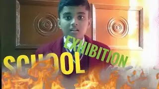 About my school exhibition