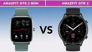 AMAZFIT GTS 2 MINI VS AMAZFIT GTR 2