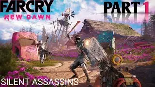 FAR CRY NEW DAWN FUNNY GAMEPLAY (PART 1)