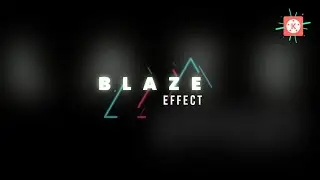 How to make Blaze Effect in Kinemaster !