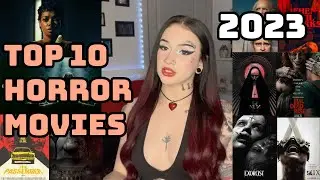 Top 10 BEST HORROR MOVIES of 2023