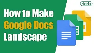 How to Make Google Docs Landscape