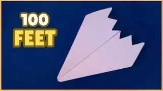 How to Fold a Paper Airplane That Flies 100 Feet - Straight Flying Paper Plane