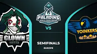 Paladins World Championship - EU Semifinals: ClownFiesta vs Yoinkers