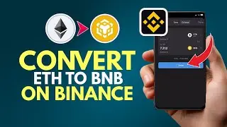 How to Convert Ethereum to BNB on Binance