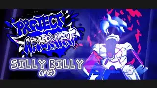 Project: Afternight - Silly Billy (Hit Single Real!!) FC | ROBLOX #roblox #fnf