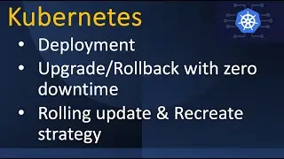 Kubernetes Day 5 - Deployment | Upgrade & Rollback with ZERO downtime | Strategy