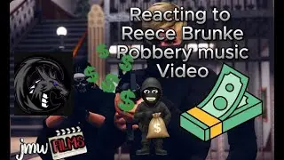 Reacting to Reece Brunke Robbery music video