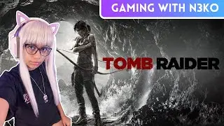 Tomb Raider and Chill