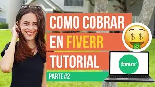 💰Como cobrar en fiverr 2021 + pruebas de pago  |  Del Valle Blog