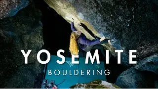 Humbled by Yosemite's Boulders ft. Ethan Pringle