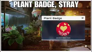 How to find the plant badge in Stray