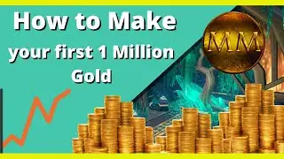 How to Make your FIRST MILLION GOLD in Wow FAST!!!