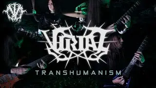 VIRIAL - TRANSHUMANISM [OFFICIAL PLAY-THROUGH] (VI PREMIERE)