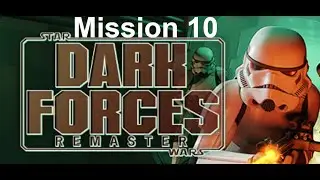 Star Wars: Dark Forces Remastered - Mission 10 (Jabba's Ship)