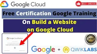 Best Free Certification Google Cloud Training On Build a Website on Google Cloud | Google Qwiklabs