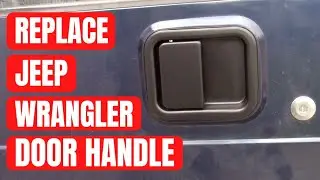 Replace Jeep Wrangler TJ Door Handle Latch (No Special Tools)