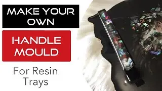 How to Mould and Make your own Resin Handles for Resin Trays. 'Pure Mold' Review.