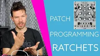 Patch Programming: Ratcheting with MATHS | Make Noise