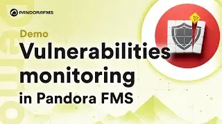 Vulnerabilities monitoring in Pandora FMS