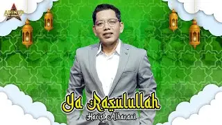YA RASULULLAH SALAMUN 'ALAIK - COVER BY HARIST ALHANANI _ AFC ADINDA MUSIK