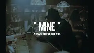 Strandz X Digga D Type Beat - "Mine" - 50 Cent Type Sample Beat