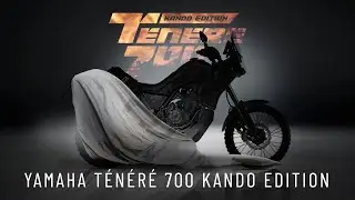 Yamaha Ténéré 700 Kando Edition (Teaser)