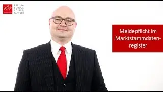 Marktstammdatenregister – Meldepflicht bis 28. Februar 2019