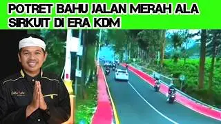 KDM Ciptakan Bahu Jalan Ala Sirkuit Mandalika || Hingga Tuai Pujian dari Luar JABAR