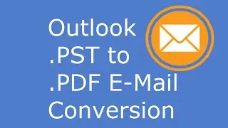 Convert Outlook PST Emails into PDF Files