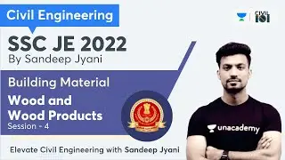 Building Materials | Wood and Wood Products | Civil Engineering | SSC JE 2022 | Sandeep Jyani