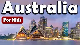 All About Australia for Kids | Learn About Countries for Kids