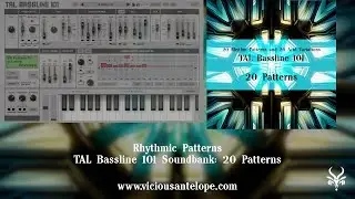 TAL Bassline 101 Presets | Vicious Antelope - 20 Patterns