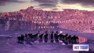 NOT TODAY (BTS)