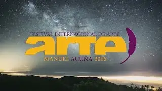 FESTIVAL INTERNACIONAL DE ARTE MANUEL ACUÑA 2016