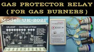 Gas Protector Relay for Gas Burners | UK-202F | How Gas Protector Relay Works and Tested? |