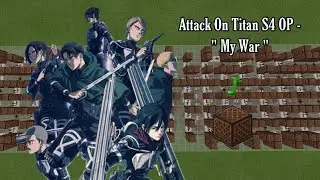 Attack On Titan Season 4 OP | “My War” | “Boku no Sensou” | Minecraft Noteblock Cover.