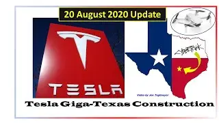Tesla Gigafactory Texas 20 August 2020  Construction Update Video