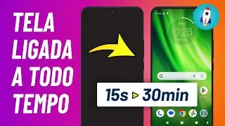 Como Deixar a TELA do Celular SEMPRE LIGADA