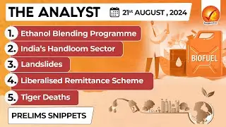 The Analyst 21st August 2024 Current Affairs Today | Vajiram and Ravi Daily Newspaper Analysis