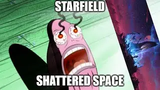Starfield Shattered Eyes