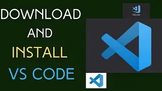 How To Install VS Code On Windows