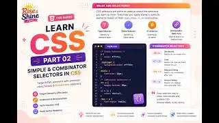 CSS 02 - SIMPLE & COMBINATOR SELECTORS IN CSS