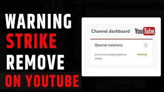 How to Remove Community Guidelines Warning Strikes in 2024 | Active Community Guidelines Strikes