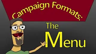 Campaign Formats : The Menu