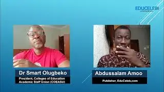 Colleges of Education deserve degree-awarding status | Dr Smart Olugbeko (COEASU President)