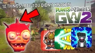10 Things I Bet You Didn't Know! #6 (Plants vs. Zombies Garden Warfare 2)