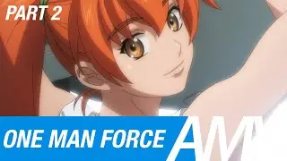 Full Metal Panic! 「 AMV 」 One Man Force